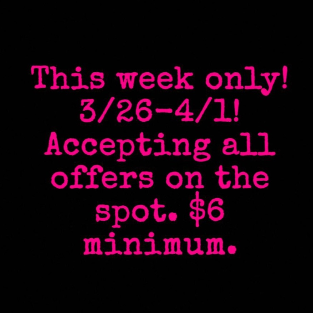 1 WEEK CLEAN OUT SALE